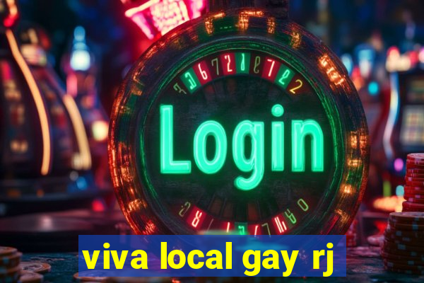 viva local gay rj